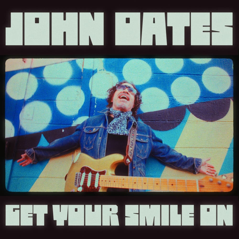 Get Your Smile On by John Oates